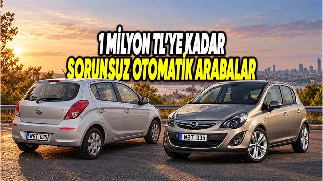 1 Milyon TL'ye Kadar Alınabilecek Sorunsuz 2. El Otomatik Otomobiller