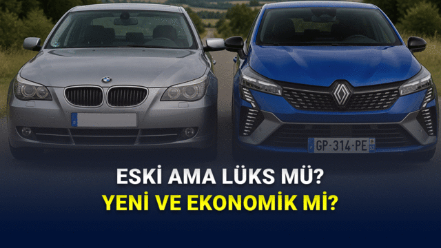 10 yaşında lüks araba mı, sıfır ekonomik model mi? Hangisi daha mantıklı?