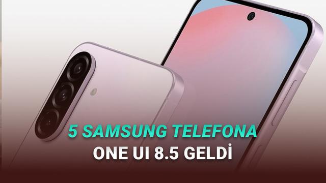 5 Samsung Telefona Daha One UI 8.5 Güncellemesi Geldi