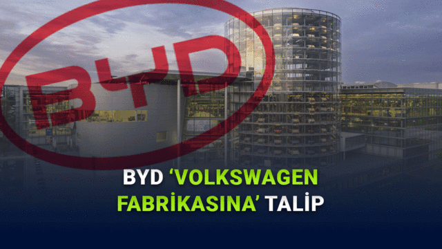 BYD, Volkswagen’in Dresden fabrikası için masada: Avrupa üretimi gündemde