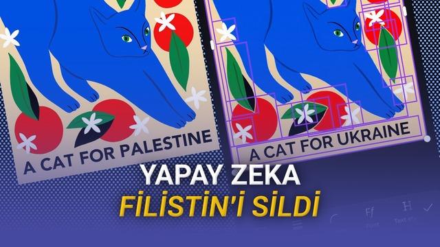 Canva Yapay Zekâ Hatası: Filistin Yazısı Ukrayna Olarak Değiştirildi