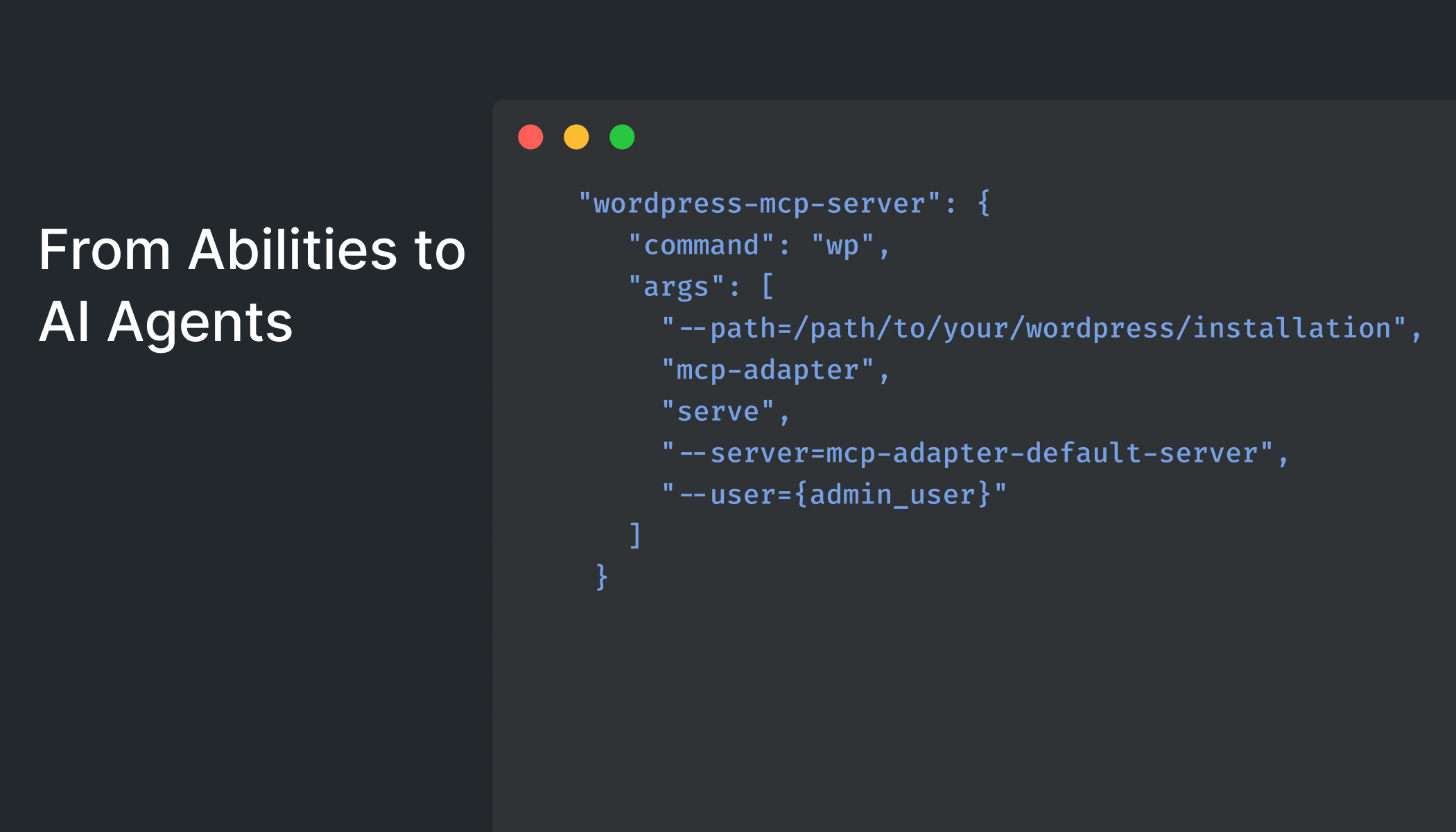 From Abilities to AI Agents: Introducing the WordPress MCP Adapter