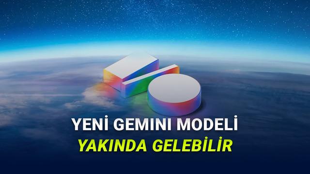 Google, Yeni Gemini Modelini Çok Yakında Tanıtabilir