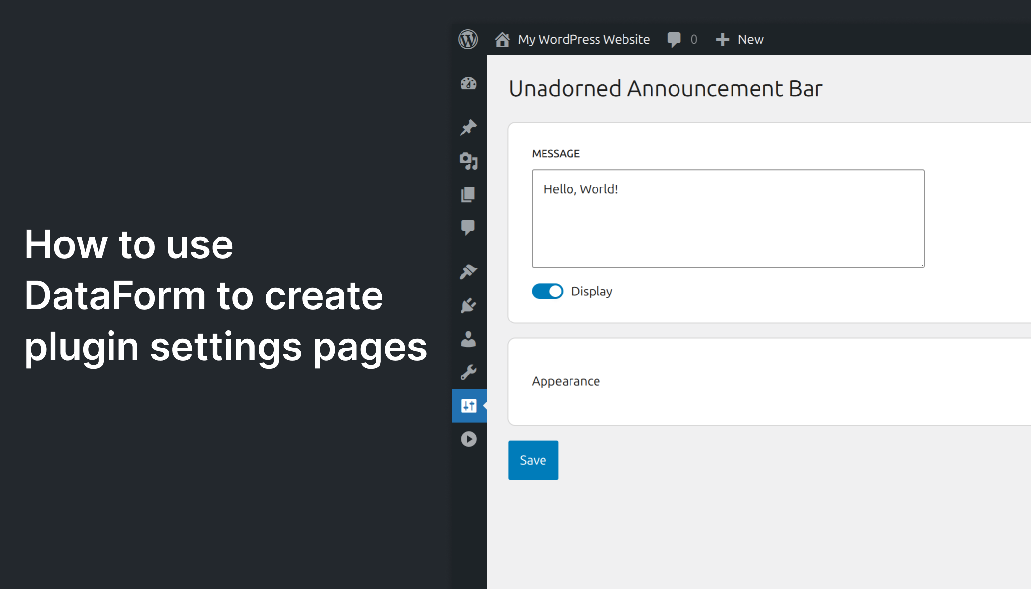 How to use DataForm to create plugin settings pages