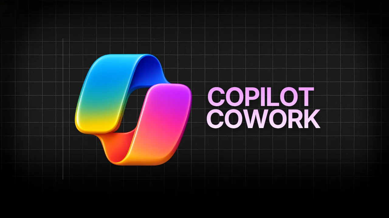 İşlerinizi otomatikleştirin: Copilot Cowork nedir?