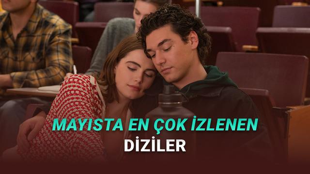 Mayıs 2026: En Çok İzlenen Diziler