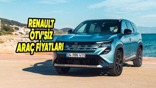 Renault ÖTV'siz Araç Fiyat Listesi - 2026 Güncel